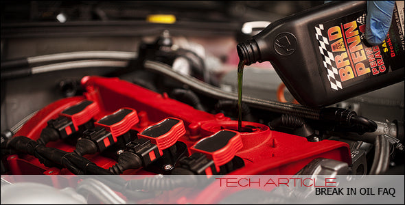 Break In Oil FAQs